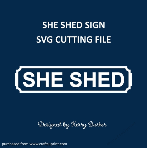 She Shed Sign for Vinyl or Crafts SVG Cutting Template