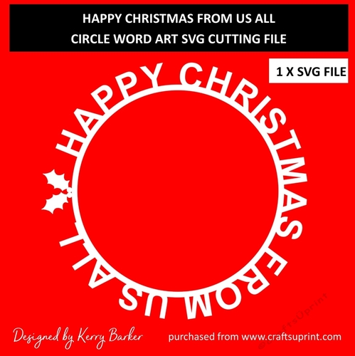 Happy Christmas From Us All - Circle Word Art SVG Cutting File