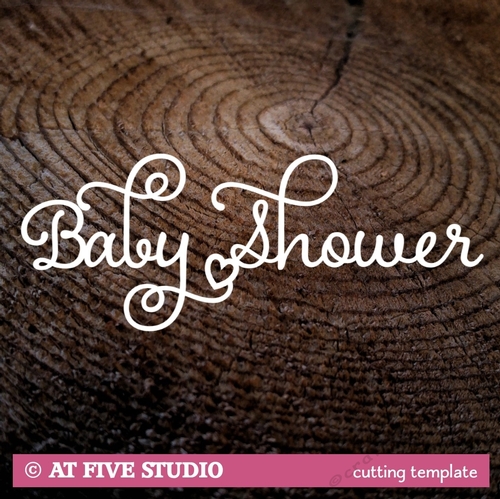 Baby Shower - SVG vinyl & paper cutting template words, sign, cake topper