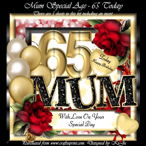 Mum Special Age - 65 Today
