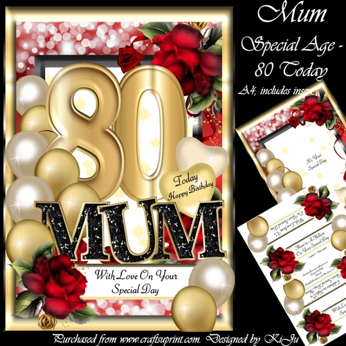 Mum - Special Age - 80 Today - A4 Kit