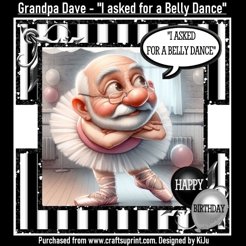 Grandpa Dave - I Asked for a Belly Dance