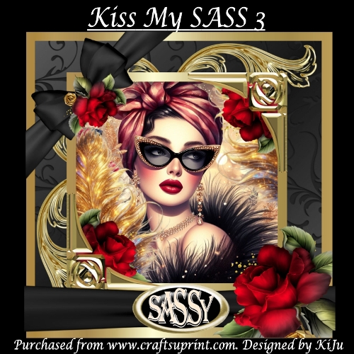Kiss My Sass 3