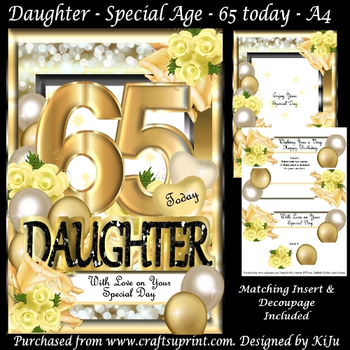 Daughter Special Age - 65 Today (Customer Request)