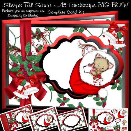 Sleeps Till Santa - A5 Landscape Big Bow Complete Card