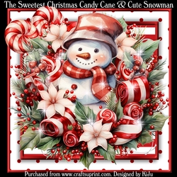 The Sweetest Christmas Candy Cane & Cute Snowman
