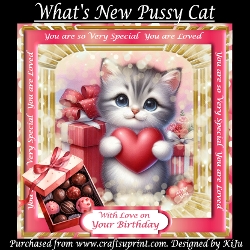 Whats New Pussy Cat - Mothers Day or Birthday