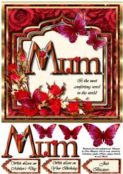 Mum . . . is the Most Comforting Word in the World