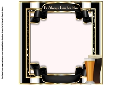 Its Always Time for BEER ... Beer OClock - Insert
