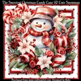 The Sweetest Christmas Candy Cane & Cute Snowman