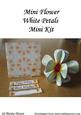 Mini 3D Flower White Petals Mini Kit