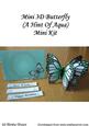 Mini 3D Butterfly a Hint of Aqua Mini Kit