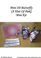 Mini 3D Butterfly a Hint of Pink Mini Kit