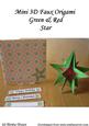 Mini 3D Faux Origami - Green & Red Star