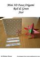 Mini 3D Faux Origami - Red & Green Star