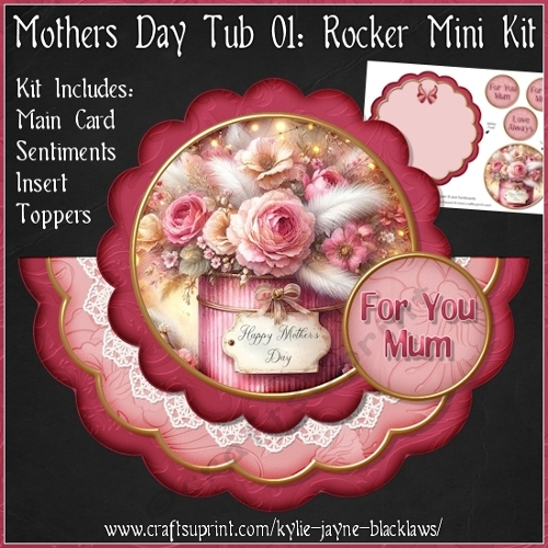 Mothers Day Tub 01 - Scalloped Rocker Card - Mini Kit