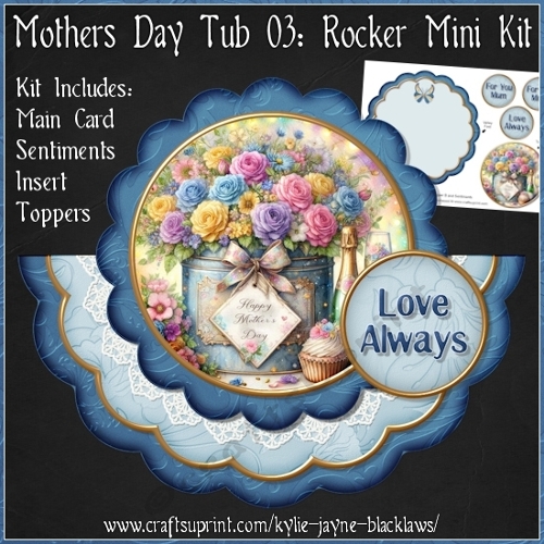 cup1376057_1050 - Mothers Day Tub 03 - Scalloped Rocker Card - Mini Kit