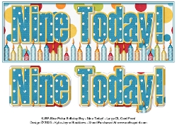 Blue Polka - Nine Today! - Large DL 3D Decoupage Card