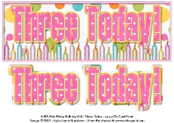Pink Polka - Three Today! - Large DL 3D Decoupage Card