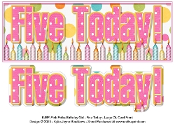 Pink Polka - Five Today! - Large DL 3D Decoupage Card