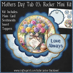 Mothers Day Tub 03 - Scalloped Rocker Card - Mini Kit