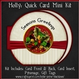 Holly - Quick Card Mini Kit