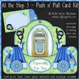 At The Hop 3 - Push n Pull Card Kit