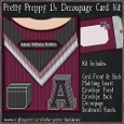 Pretty Preppy 13 - Decoupage Card Kit