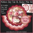 Mothers Day Tub 01 - Scalloped Rocker Card - Mini Kit