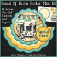 Round Of Beers - Scalloped Rocker Card - Mini Kit