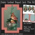 Dusky Cardinal Shaped Card Mini Kit