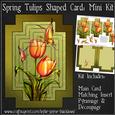 Spring Tulips Shaped Card Mini Kit