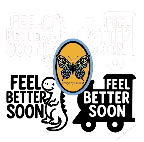 Feel Better Soon SVG & Silhouette Cutting Files – Train & Dinosaur Designs