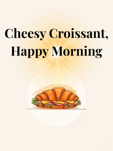 Cheesy Croissant Sandwich with Ham, Cheese and Lettuce