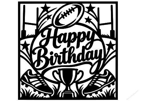 Happy Birthday Rugby Football Sports Papercut Laser Cut Template Cutting File
