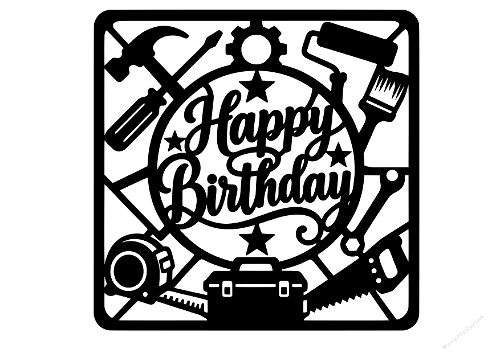 Happy Birthday DIY Tools Handyman Construction Papercut Laser Cut Template Cutting File