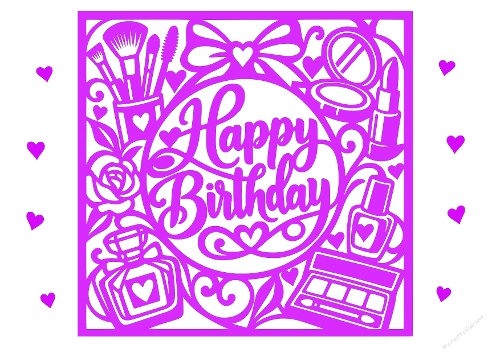 Happy Birthday Makeup Beauty Cosmetics Bow Hearts Papercut Laser Cut Template Cutting File