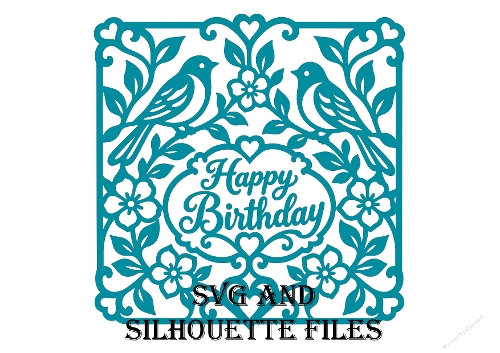 Happy Birthday Songbirds Floral Hearts Papercut Laser Cut Template Cutting File