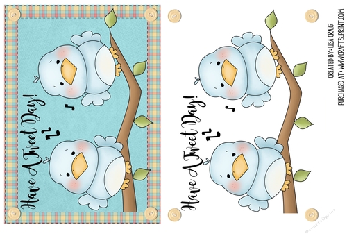 Have A Tweet Day Quick Card 1