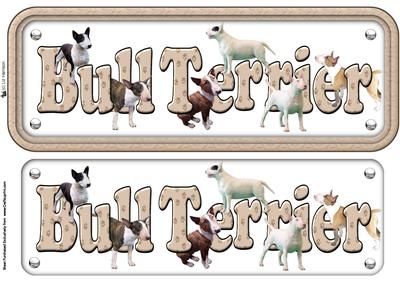 Bull Terrier Name Sign