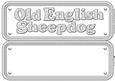 Old English Sheepdog Name Sign Insert
