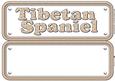 Tibetan Spaniel Name Sign Insert