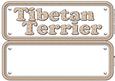 Tibetan Terrier Name Sign Insert