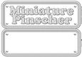 Miniature Pinscher Name Sign Insert