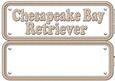 Chesapeake Bay Retriever Name Sign Insert