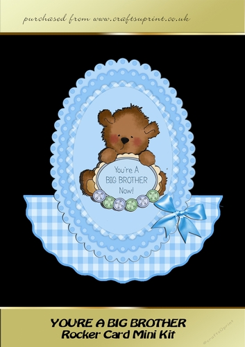 Youre A Big Brother Rocker Card Mini Kit
