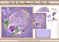 To A Very Special Mum Mini Kit