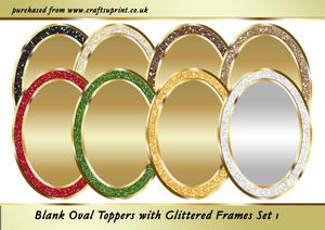 Blank Oval Toppers with Glitter Frames Set 1