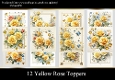12 Yellow Rose Toppers