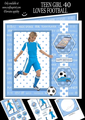 BIRTHDAY CARD TEEN GIRL, number 40, LOVES FOOTBALL